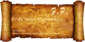Fröschl Piroska névjegykártya